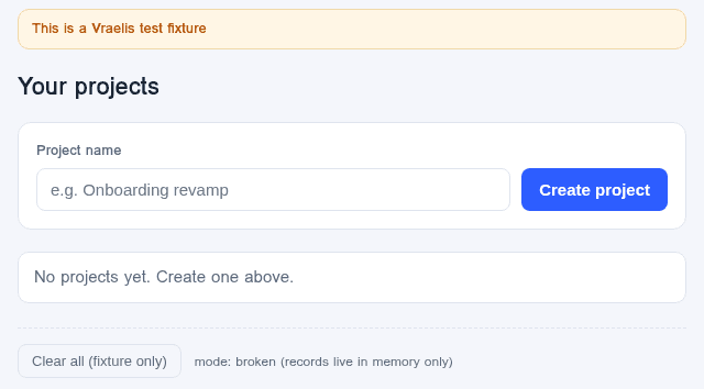 The fixture dashboard after one reload: Your projects reads No projects yet.